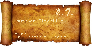 Mauthner Titanilla névjegykártya